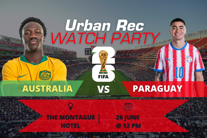 Urban Rec Watch Party - Australia vs Paraguay